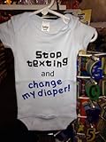 Cute Baby One-piece Bodysuit - Stop Texting and Change My Diaper by Ganz [並行輸入品]