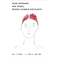 塩川いづみ作品集 IZUMI SHIOKAWA PEN, PENCIL, PEOPLE, ANIMALS AND PLANTS