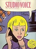 STUDIO VOICE (スタジオ・ボイス) 2007年 07月号 [雑誌]