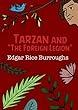Tarzan and The Foreign Legion (Annotated) (English Edition)