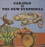 Caravan & The New Symphonia