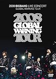 2008 BIGBANG LIVE CONCERT GOLBAL WARNING TOUR