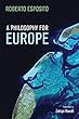 A Philosophy for Europe: From the Outside