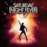 Saturday Night Fever: Music Inspired By The New Musical (OriginalSoundtrack)
