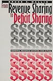 Image de From Revenue Sharing to Deficit Sharing: General Revenue Sharing and Cities (American Governance and Public Policy Series)