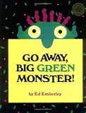 Go Away Big Green Monster! by Ed Emberley (Apri...