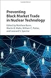 Preventing Black-Market Trade in Nuclear Technology