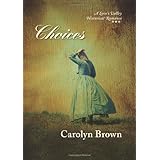 Choices (Love's Valley Book 1)