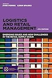 Image de Logistics and Retail Management: Emerging Issues and New Challenges in the Retail Supply Chain