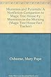 Mummies and Pyramids: A Nonfiction Companion to Magic Tree House #3: Mummies in the Morning (Magic Tree House Fact Tracker)