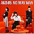 AKB48「NO WAY MAN(Type C通常盤 / Amazon.co.jp限定)」