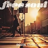 フリー・ソウル~2010s Urban-Jam