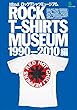 別冊2nd ROCK T-SHIRTS MUSEUM 1990-2010編［雑誌］