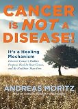 Cancer Is Not a Disease!: It's a Survival Mechanism; Discover Cancer's Hidden Purpose, Heal Its Root Causes, and Be Healthier Than Ever Library Edition Cancer Is Not a Disease!: It's a Survival Mechanism; Discover Cancer's Hidden Purpose, Heal Its Root Causes, and Be Healthier Than Ever Library Edition