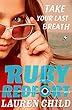 Take Your Last Breath (Ruby Redfort, Book 2)