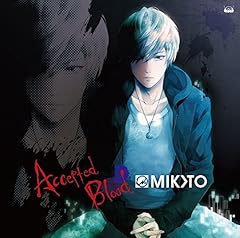 Accepted Blood / MIKOTO