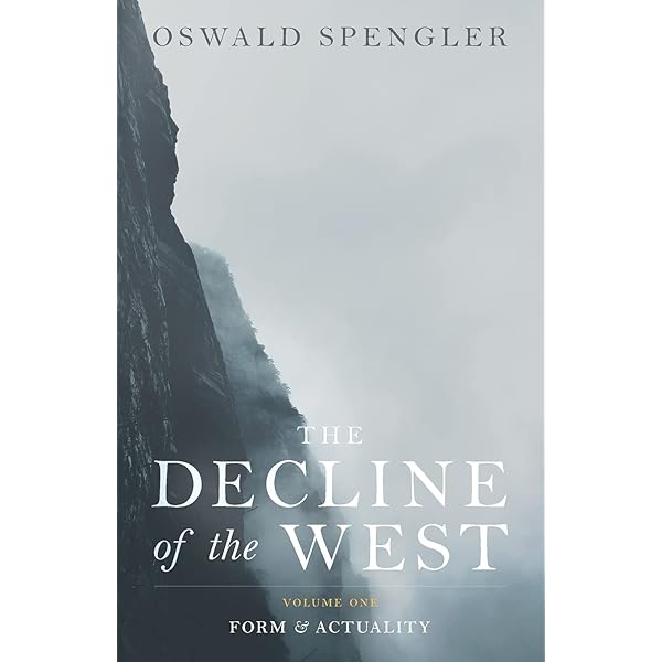 Amazon.co.jp: The decline of the West Volume 2 : Spengler, Oswald