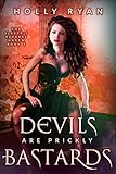 Devils Are Prickly Bastards (The Slayer's Reverse Harem Book 4) (English Edition)
