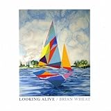 Looking Alive by Wheat, Brian (2011-04-05)【並行輸入品】