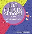 105 Chain Sudoku: Medium Chain Sudoku 6x6 Printed in Large Font (Chain Puzzles)