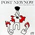 V.A.「POST NEWNOW」