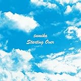 【Amazon.co.jp限定】Starting Over (初回生産限定盤) - sumika (メガジャケ付)