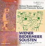 Walzer-Transcription By Second Viennese School / Wiener Biedermeier Solisten