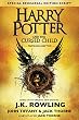 Harry Potter and the Cursed Child - Parts One and Two: The Official Script Book of the Original West End Production Special Rehearsal Edition