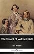 The Tenant of Wildfell Hall by Anne Bronte (Illustrated)(Delphi Parts Edition (The Brontes))