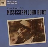 Best of Mississippi John Hurt