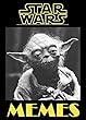 Star Wars Memes: NSFW. Ultimate Space Humor. Memes For You! (English Edition)