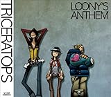 LOONY�fS ANTHEM