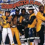 The Adventures Of Grandmaster Flash...More Of The Best