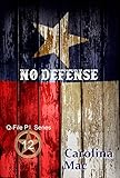 No Defense (Q-File P.I. Series Book 12) (English Edition)