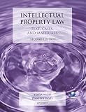 Intellectual Property Law: Text, Cases, and Materials (Text, Cases And Materials)