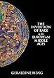 The Invention of Race in the European Middle Ages