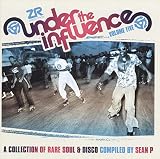 Under The Influence 5: Collection Of Rare Soul