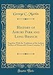 History of Asbury Park and Long Branch: Together with the Traditions of the Indians Settlers of Monmouth Ocean Counties, N. J (Classic Reprint)