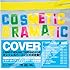 V.A.「COSMETiC DRAMATiC」