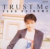 TRUST Me[+7]