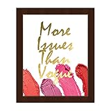 More Issues Than Vogue – 黄色でテキスト(非金属) overリップスティックsmearsファニー女の子女性用Ladies Quote Saying壁アートプリント 16x20 