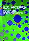 Magneto-Active Polymers: Fabrication, characterisation, modelling and simulation at the micro- and macro-scale