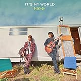 IT�fS MY WORLD