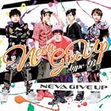 NEVA GIVE UP(B��)