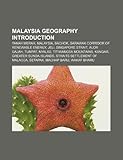 Malaysia Geography Introduction: Tanah Merah, Malaysia, Bachok, Sarawak Corridor of Renewable Energy, Jeli, Singapore Strait, Alor Gajah