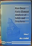 Non-Linear Finite Element Analysis of Solids and Structures, Essentials (Volume 1)Volume 1 Edition (English Edition)