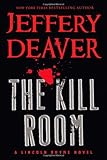 The Kill Room (A Lincoln Rhyme Novel, 11)