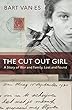 The Cut Out Girl: A Story of War and Family, Lost and Found
