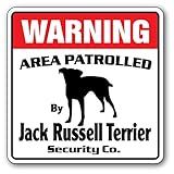 WARNING AREA PATROLLED By Jack Russell Terrier Security Co.サインボード：ジャックラッセルテリア 警備会社 セキュリティー パトロール 看板 