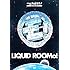 ゆるめるモ!「2014:A Space Odyssey On Liquid RooMo! ~リキッドルーモ!号で行く、2014年宇宙の旅~」